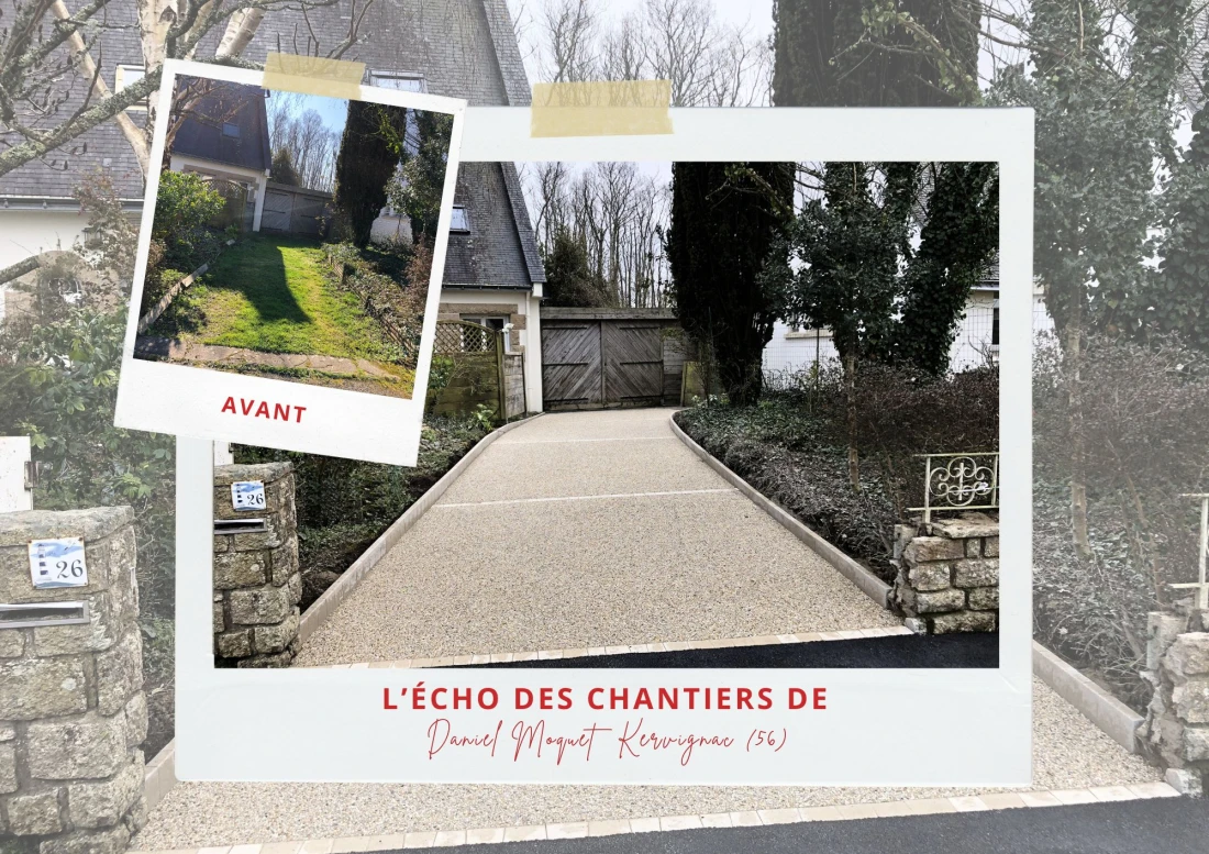 Daniel Moquet Chantier Avant-après Allée
